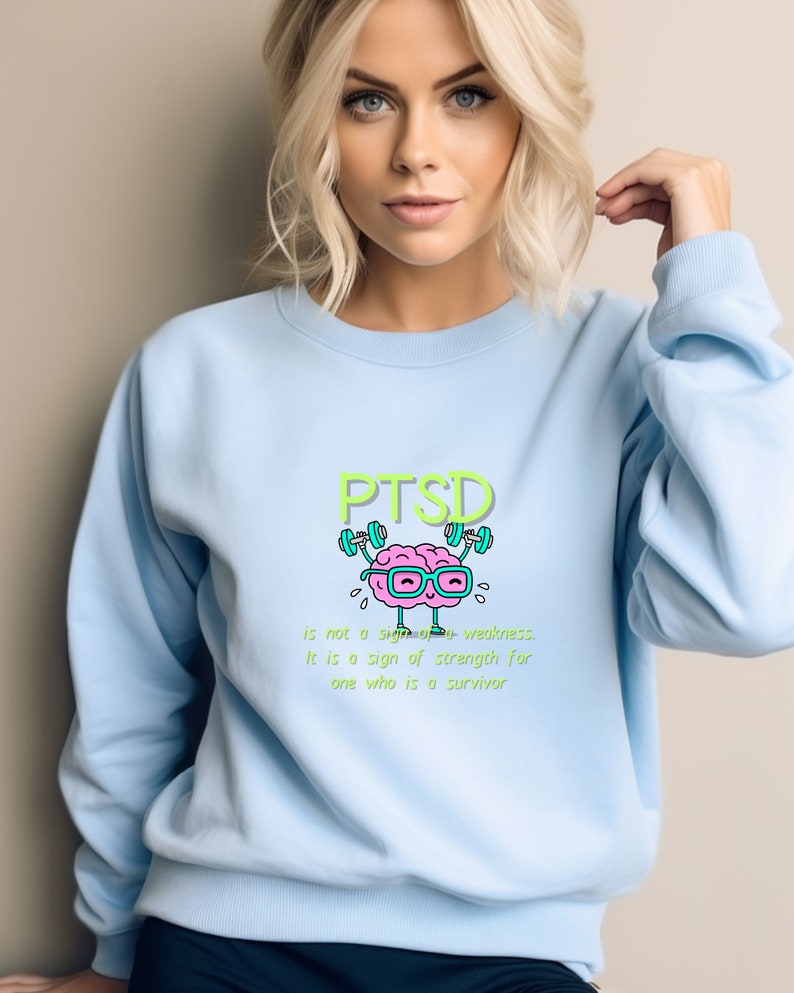 PTSD Shirt, PTSD Awareness, Mentalhealth Sweatshirt, PTSD Sweatshirt ...