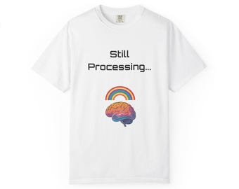 Funny ADHD Shirt: Neurodivergent Humor Comfort Colors Tee