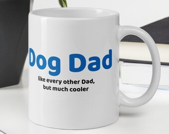 Dog Dad Mug