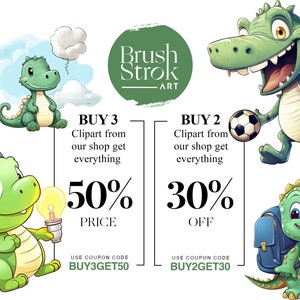 Op de afbeelding: Illustratie van drie cartoon-dinosaurussen met verschillende accessoires. De eerste dinosaurus houdt een gloeilamp vast, de tweede houdt een voetbal vast en de derde draagt een rugzak. De tekst "BUY 3 Clipart from our shop get everything 50% PRICE USE COUPON CODE BUY3GET50" staat aan de linkerkant van de afbeelding. De tekst "BUY 2 Clipart from our shop get everything 30% OFF USE COUPON CODE BUY2GET30" staat aan de rechterkant van de afbeelding.