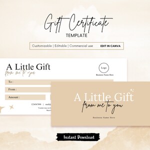 May include: A printable gift certificate template with a beige background and the text "A Little Gift from me to you". The template is customizable and editable. The text "Instant Download" is at the bottom of the template.