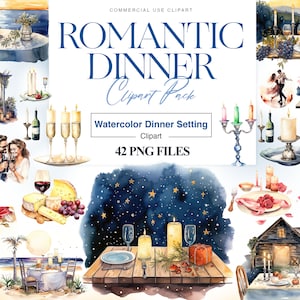 May include: Watercolor clipart set of romantic dinner elements, including candles, wine glasses, food, and a couple. The set includes 42 PNG files.  The text "Romantic Dinner Clipart Pack" and "Watercolor Dinner Setting Clipart" is included in the image.