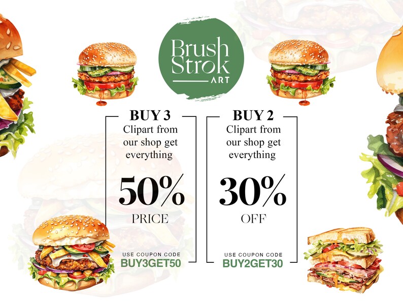 Op de afbeelding: Een digitale illustratie van aquarel-achtige hamburgers en sandwiches met tekst die "Brush Strok ART" en "BUY 3 Clipart from our shop get everything 50% PRICE USE COUPON CODE BUY3GET50" en "BUY 2 Clipart from our shop get everything 30% OFF USE COUPON CODE BUY2GET30" zegt.