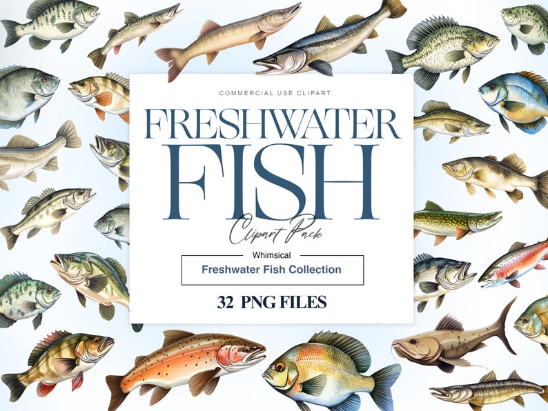 May include: A collection of 32 illustrated freshwater fish, including bass, trout, catfish, and perch. The illustrations are in a whimsical style and are perfect for use in digital or printed projects.  "Freshwater Fish Clipart Pack" is written in blue text on a white background.