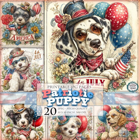 Patriotic Puppy, 4th July Cliparts, Printable HQ 20 JPG image, Junk Journal Digital Pages, Scrapbook Ephemera, Decoupage, Instant download.