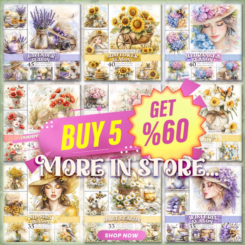 May include: A collection of printable JPG pages featuring floral and seasonal themes. The images include lavender, sunflowers, hydrangeas, mimosa, and daisy designs. A pink banner promotes a "Buy 5 Get 60%" discount, with the text "More in Store".