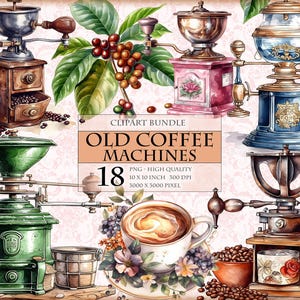 Machines à café anciennes - moulin à café vintage et antique - lot de cliparts aquarelle - téléchargement immédiat au format PNG imprimable HQ