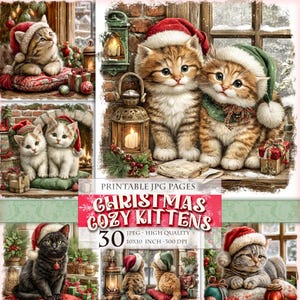 Könnte beinhalten: Eine digitale Sammlung druckbarer Bilder mit Kätzchen in Weihnachtsmützen in gemütlichen Umgebungen mit Laternen, Geschenken und Ziegelwänden. Der Text lautet: PRINTABLE JPG PAGES CHRISTMAS COZY KITTENS 30 JPEG HIGH QUALITY 10X10 INCH 300 DPI.