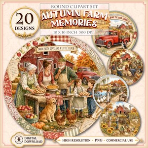 Peut inclure: Un ensemble de cliparts numériques intitulé Autumn Farm Memories comprenant 20 motifs ronds. L'image principale montre une famille préparant des tartes dans une ferme avec une grange rouge, un golden retriever et des poules. Texte : 20 DESIGNS, 10 X 10 INCH 300 DPI, MADE WITH LOVE AND A LITTLE FLOUR.