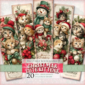 May include: A set of printable Christmas bookmarks showcasing cute kittens in festive outfits. The kittens wear Santa hats and scarves, surrounded by Christmas decorations. The text "Christmas Cute Kittens" is displayed on a banner. Each bookmark is 5.08 cm x 16.51 cm.