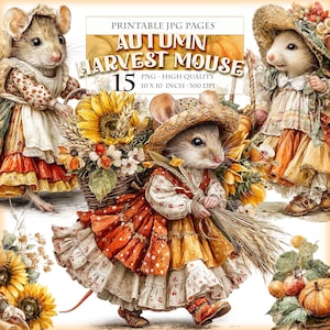 May include: Digital art featuring three mice dressed in autumn-themed clothing, carrying baskets of sunflowers and wheat. The image includes text that reads "Autumn Harvest Mouse" and "15 PNG - High Quality 10 x 10 inch - 300 DPI".