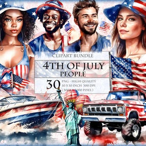 4th of July - Peoples, Independence Day, Patriotic Watercolor ClipArt Bundle, 30 HQ Printable PNG, transparent sublimation instant download.