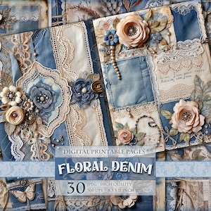May include: A digital printable paper pack with 30 high-quality JPG images. The images feature a floral denim theme with blue denim, lace, and floral embellishments. The text "Floral Denim" is featured on the cover of the pack.