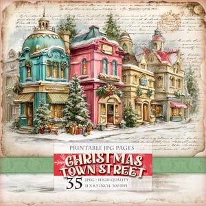 May include: Watercolor illustration of a Christmas town street scene. Buildings are painted in shades of teal, pink, and yellow, decorated with wreaths and Christmas trees. The image includes the text "CHRISTMAS TOWN STREET" and "35 JPEG - HIGH QUALITY 11 X 8.5 INCH 300 DPI".
