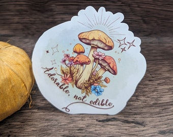 Adorable, but not Edible Mushrooms Sticker