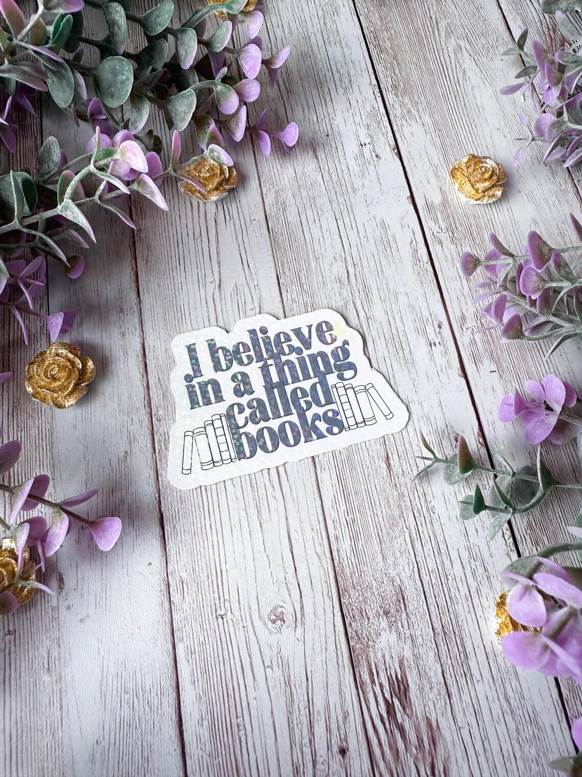 I Believe in A Thing Called Books | Bookish Sticker | Kindle Sticker - Etsy