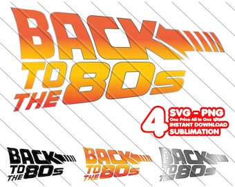 Retro 80s Sublimation Design | Back to the 80s PNG SVG Bundle | Vintage Digital Download