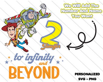 Personalized Toy Story Birthday SVG PNG: Infinity and Beyond Design (Digital Download)