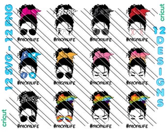 Momlife Messy Bun SVG PNG Bundle: Cricut Cut Files