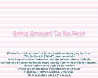 Extra Amount to be Paid
