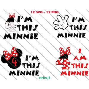 Je suis Minnie, Svg, Png, Svg Minnie Mouse, Svg anniversaire, Minnie Mon 4e anniversaire Svg, fête de 4e anniversaire, clipart Minnie, fichiers image