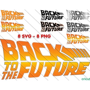 Ritorno al futuro Svg, download digitale Svg, Png, Clip Art, file immagine, Svg, Png, Svg per Cricut