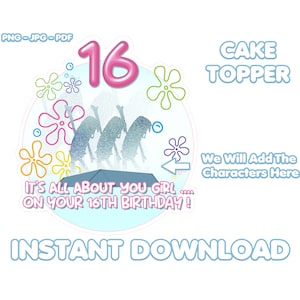 Instant Download All About You Girl, Cake Topper, 16th Birthday, Sweet 16, Cake Topper, Print At Home, Png, Pdf, Jpg
