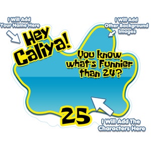 25th Birthday, What is funnier than 24? 25, Personalized Cake Topper, Cake Topper, Print At Home,