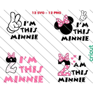 Minnie Mouse 2.º cumpleaños SVG PNG: Clip art &quot;Soy esta Minnie&quot; (archivos digitales)