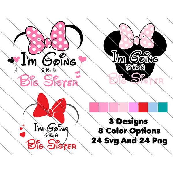 Big Sister Svg, Png, I am Going To be A Big Sister, Minnie Mouse Svg, Birthday Svg, Instant Download