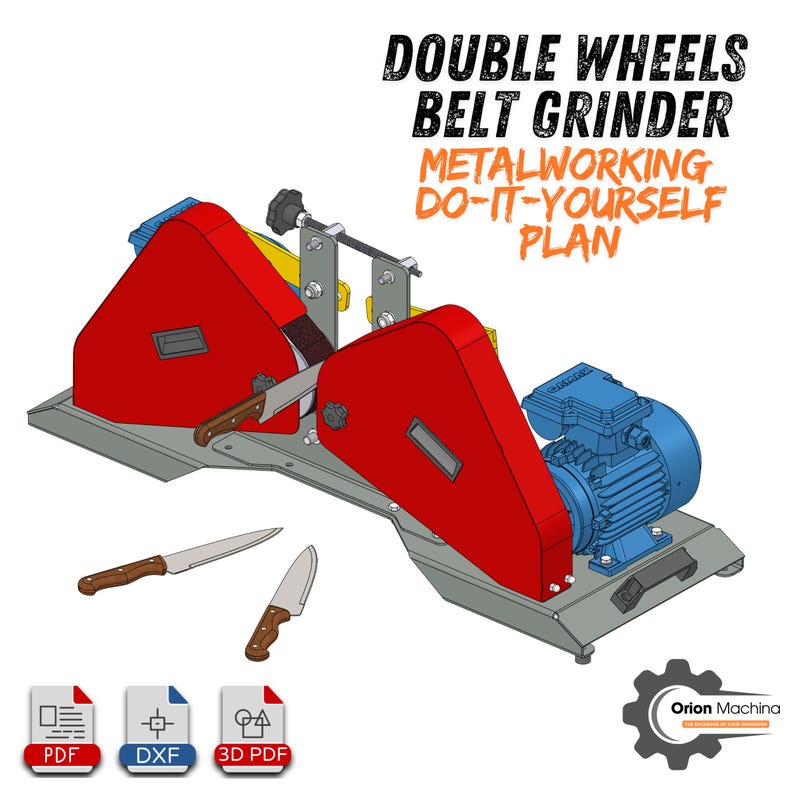 May include: A 3D illustration of a double wheel belt grinder, a metalworking tool for sharpening and finishing metal. The grinder has two red wheels, a blue electric motor, and a metal frame. The illustration includes a PDF, DXF, and 3D PDF icon, suggesting that digital plans are available for building the grinder. The text "DOUBLE WHEELS BELT GRINDER METALWORKING DO-IT-YOURSELF PLAN" is displayed above the illustration.