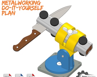 Knife Maker’s 3-Axis Vise, Adjustable Blade Holder (DIY Plans)