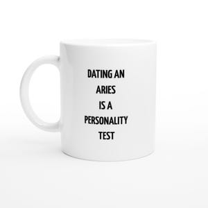 Aries Personality Test Mug – Funny Astrology Coffee Cup for Her