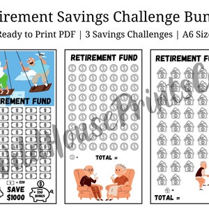 May include: A bundle of three printable retirement savings challenges. The designs include illustrations of seniors, coins, houses, and dollar bills. The text includes "Retirement Fund", "Save $1000", and "Bonus".