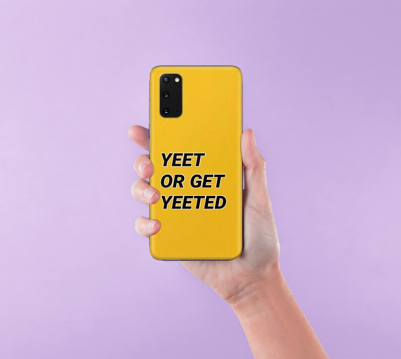 Yeet 1 for VARIOUS Samsung Galaxy Phone Models Case Cover Slang Word