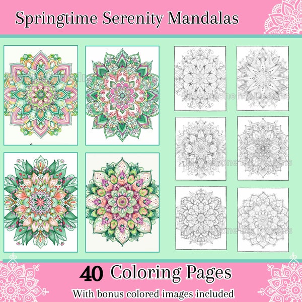 Springtime Serenity Mandalas Coloring Pages, 40 Digital Downloads, Beautiful Coloring Sheets, Adult Coloring Book, Mandala Coloring Pages