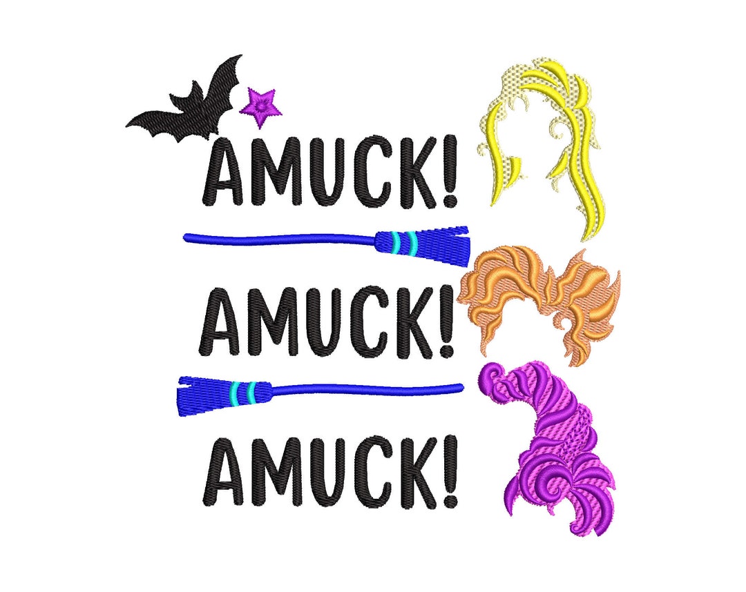 Amuck Amuck Amuck Embroidery Design, Halloween Sanderson Sisters