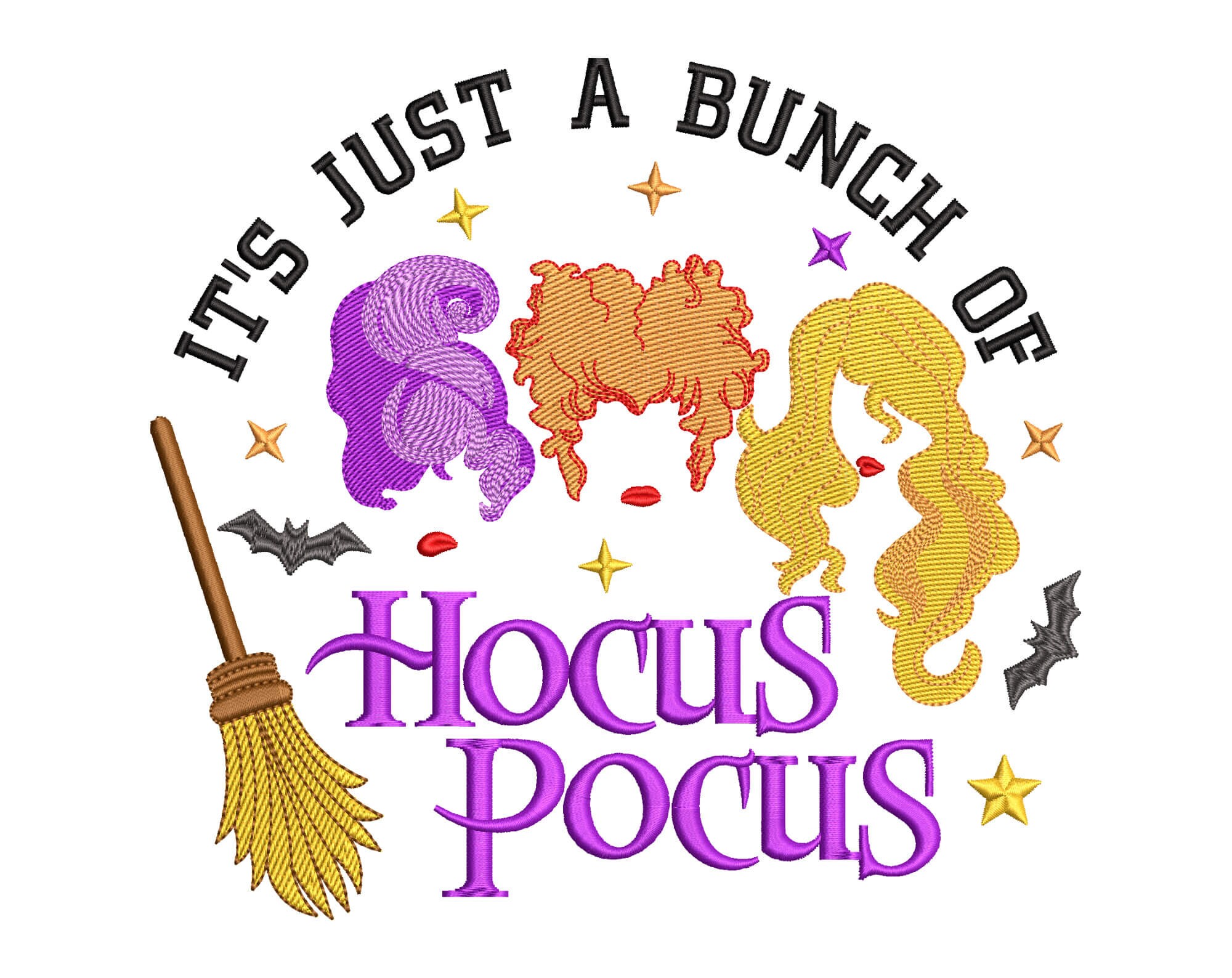 Halloween Embroidery Designs, Come We Fly, Sanderson Sisters Witch Embroidery Design, It's Just A Bunch Of Sisters Machine Embroidery Files