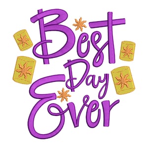 Best Day Embroidery Design