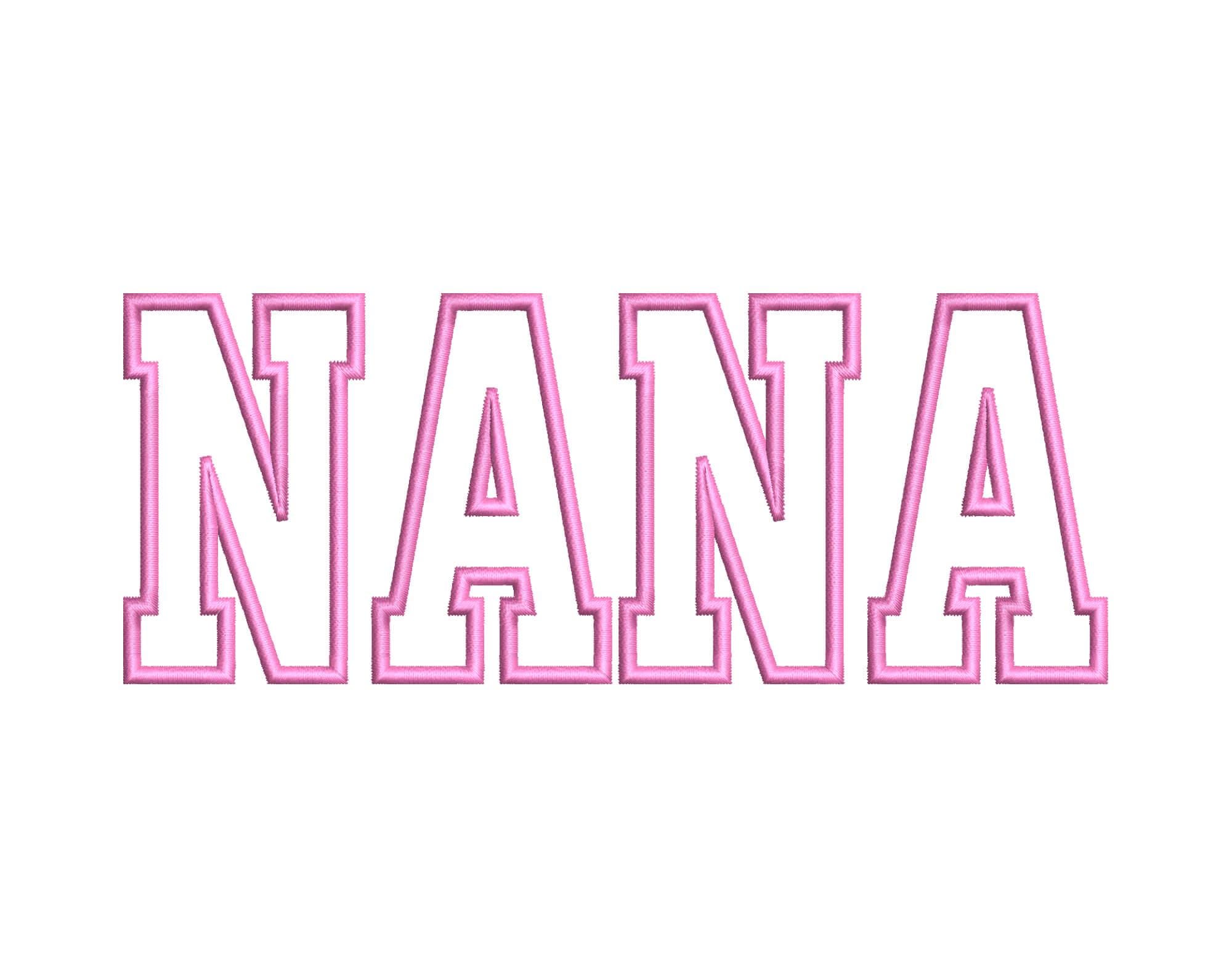 Nana Applique Embroidery Design, NANA Varsity Satin Applique Embroidery Design, Nana Machine Embroidery Design, 5 Sizes - Instant Downloads