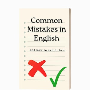 Könnte beinhalten: Ein Buchcover mit dem Titel "Common Mistakes in English" und dem Untertitel "and how to avoid them". Ein rotes X und ein grünes Häkchen sind auf dem Cover gezeichnet.