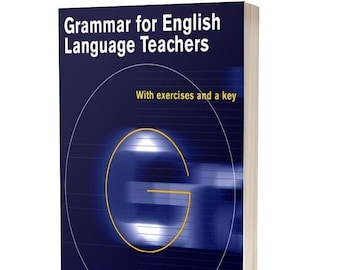May include: A blue book with the title "Grammar for English Language Teachers" and the subtitle "With exercises and a key". The cover features a stylized letter "G" in gold.
