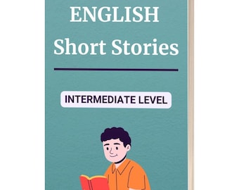 English Short Stories: Intermediate Level| E-book in English| English reading practice| Learn B1 English| B1  vocabulary| Phrasal verbs