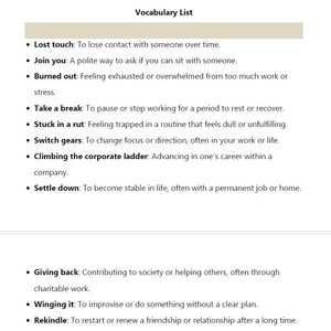May include: A vocabulary list with definitions, featuring terms like "Lost touch," "Join you," and "Burned out." The list is organized with bullet points and includes phrases related to work, relationships, and personal well-being. The title "Vocabulary List" is at the top.