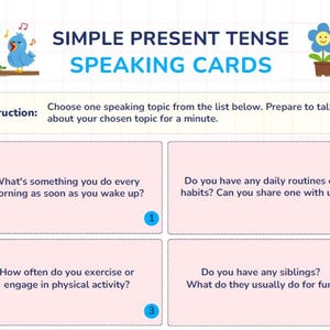 May include: Four colorful cards with instructions to choose a topic and speak about it for one minute. The topics are: What's something you do every morning as soon as you wake up? Do you have any daily routines or habits? Can you share one with us? How often do you exercise or engage in physical activity? Do you have any siblings? What do they usually do for fun?