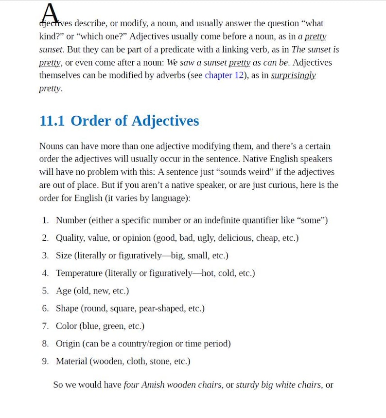 May include: A page from a textbook explaining the order of adjectives in English. The text includes examples of adjectives in different categories, such as number, quality, size, temperature, age, shape, color, origin, and material.