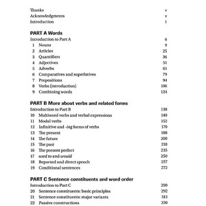 May include: A table of contents for a book about English grammar. The book is divided into three parts: Words, More about verbs and related forms, and Sentence constituents and word order.