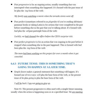 May include: A text-based image explaining the difference between past progressive, past perfect, and past perfect progressive verb tenses. The image also explains the simple future tense and provides examples of how to use it.