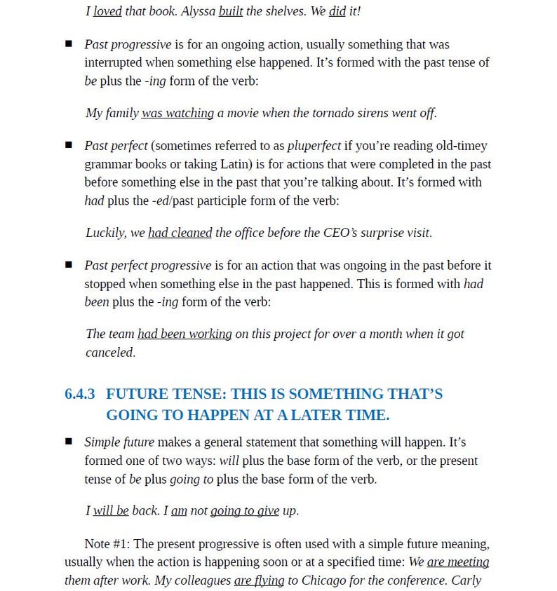 May include: A text-based image explaining the difference between past progressive, past perfect, and past perfect progressive verb tenses. The image also explains the simple future tense and provides examples of how to use it.