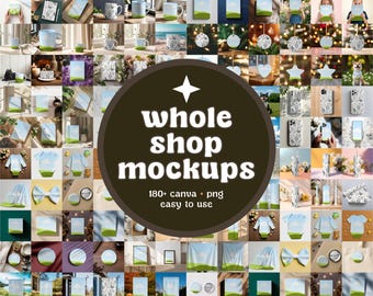 May include: A collection of over 180 digital mockups for various products including mugs, apparel, phone cases, ornaments, and stationery, featuring a central dark brown circular badge with the text whole shop mockups.